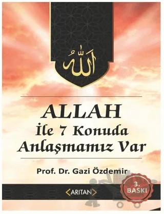 Allah İle Anlaşmamız Var – Gazi Özdemir – Arıtan Yayınevi kitap kapağı