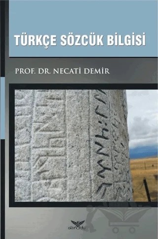 Türkçe Sözcük Bilgisi – Necati Demir – Altınordu Yayınları kitap kapağı