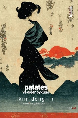 Patates ve Diğer Öyküler – Kim Dong-in – Fihrist Kitap kitap kapağı