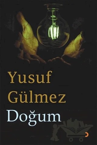 Doğum – Yusuf Gülmez – Cinius Yayınları kitap kapağı