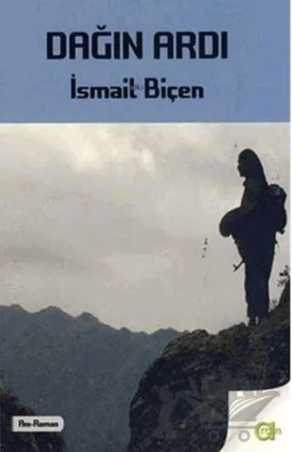 Dağın Ardı – İsmail Biçen – Aram Yayınları kitap kapağı