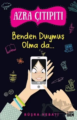 Azra Çıtıpıtı - Benden Duymuş Olma Da... – Büşra Nebati – Carpe Diem Kitapları kitap kapağı