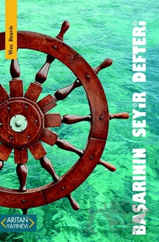 Başarının Seyir Defteri – Wes Beavis – Arıtan Yayınevi kitap kapağı