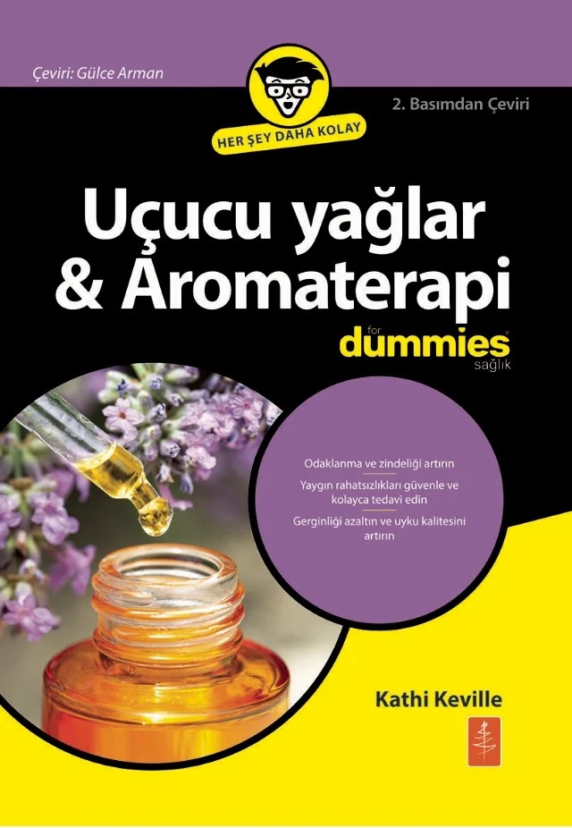 Uçucu Yağlar & Aromaterapi For Dummies / Essential Oils & Aromatherapy For Dummies – Kathi Keville – Dummies kitap kapağı