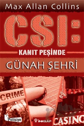 CSI: Kanıt Peşinde Günah Şehri – Max Allan Collins – İnkılap Kitabevi kitap kapağı