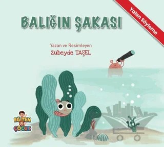 Balığın Şakası – Zübeyde Taşel – Eğiten Kitap kitap kapağı