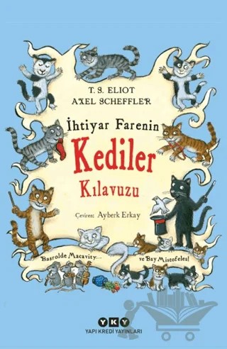 İhtiyar Farenin Kediler Kılavuzu – Thomas Stearns Eliot – Yapı Kredi Yayınları kitap kapağı