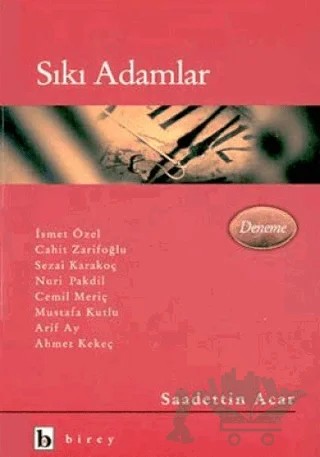 Sıkı Adamlar – İsmet Özel – Birey Yayıncılık kitap kapağı