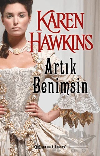 Artık Benimsin – Karen Hawkins – Epsilon Yayınevi kitap kapağı