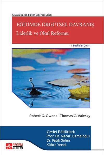 Eğitimde Örgütsel Davranış: Liderlik ve Okul Reformu – Robert G. Owens, Fatih Şahin, Kübra Yenel, Thomas C. Valesky – Pegem Akademi Yayıncılık kitap kapağı