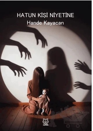 Hatun Kişi Niyetine – Hande Kayacan – Luna Yayınları kitap kapağı