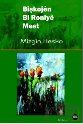 Bişkojen Bi Roniye Mest – Mizgin Hesko – Na Yayınları kitap kapağı
