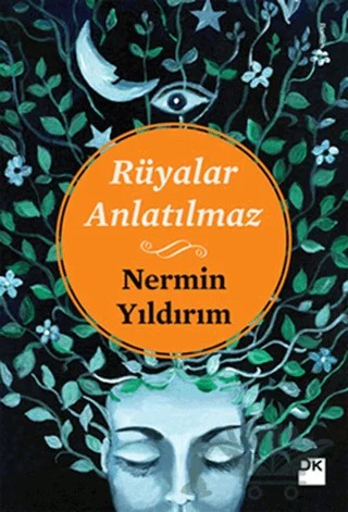 Rüyalar Anlatılmaz – Nermin Yıldırım – Doğan Kitap kitap kapağı