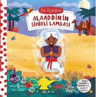 Alaaddin’in Sihirli Lambası - İlk Öyküler – Kolektif – İş Bankası Kültür Yayınları kitap kapağı