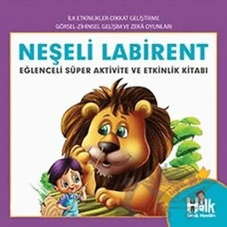 Neşeli Labirent - Eğlenceli Süper Aktivite ve Etkinlik Kitabı – Ferhat Çınar – Halk Kitabevi kitap kapağı
