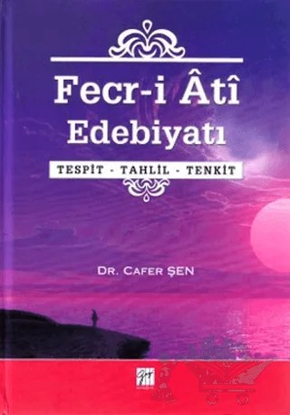 Fecr-i Ati Edebiyatı – Cafer Şen – Gazi Kitabevi kitap kapağı