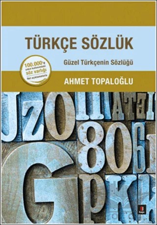 Türkçe Sözlük – Ahmet Topaloğlu – Kapı Yayınları kitap kapağı