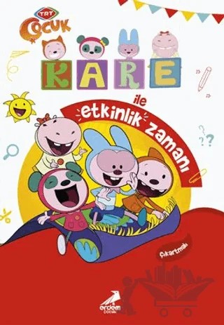 Kare ile Etkinlik Zamanı – Fatma Hazan Türkkol – Erdem Çocuk kitap kapağı