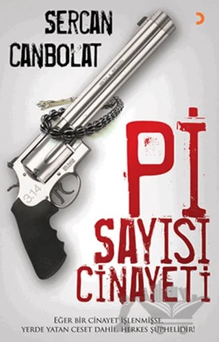 Pi Sayısı Cinayetleri – Sercan Canpolat – Cinius Yayınları kitap kapağı