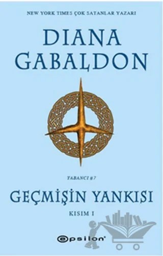 Geçmişin Yankısı Kısım - 1 – Diana Gabaldon – Epsilon Yayınevi kitap kapağı