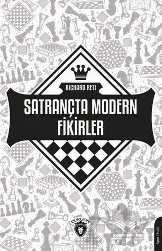 Satrançta Modern Fikirler – Richard Reti – Dorlion Yayınları kitap kapağı