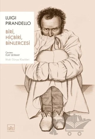 Biri, Hiçbiri, Binlercesi – Luigi Pirandello – İthaki Yayınları kitap kapağı