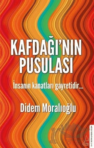 Kafdağı'nın Pusulası – Didem Moralıoğlu – Destek Yayınları kitap kapağı