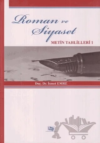 Roman ve Siyaset – İsmet Emre – Anı Yayıncılık kitap kapağı