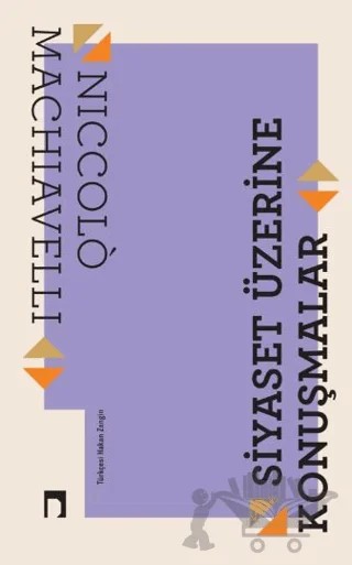 Siyaset Üzerine Konuşmalar – Niccolo Machiavelli – Dergah Yayınları kitap kapağı