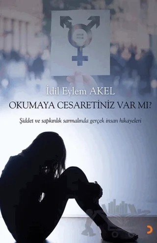 Okumaya Cesaretiniz Var mı? – İdil Eylem Akel – Cinius Yayınları kitap kapağı