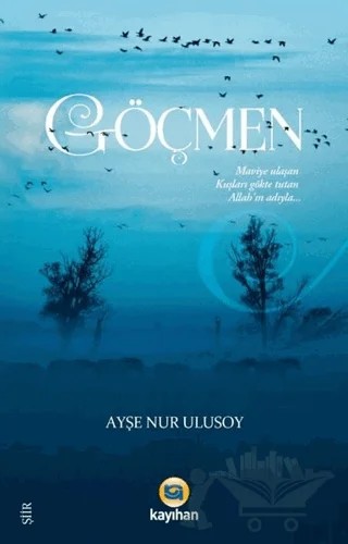 Göçmen – Ayşe Nur Ulusoy – Kayıhan Yayınları kitap kapağı