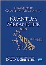 Kuantum Mekaniğine Giriş-Introduction to Quantum Mechanics – David J. Griffiths – Nobel Akademik Yayıncılık kitap kapağı