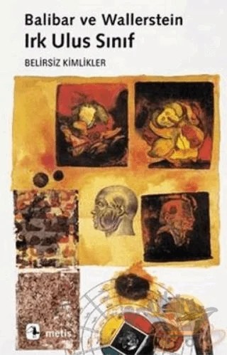 Irk Ulus Sınıf – Etienne Balibar – Metis Yayınları kitap kapağı