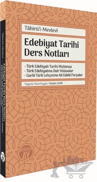 Edebiyat Tarihi Ders Notları – Tahirü'l-Mevlevi – Büyüyen Ay Yayınları kitap kapağı
