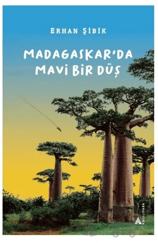 Madagaskar’da Mavi Bir Düş – Erhan Şibik – Kayalıpark Çocuk kitap kapağı