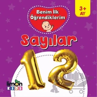 Benim İlk Öğrendiklerim - Sayılar – Kolektif – limonKIDS kitap kapağı