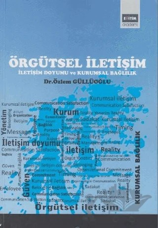 Örgütsel İletişim – Özlem Güllüoğlu – Eğitim Yayınevi - Ders Kitapları kitap kapağı