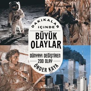Dakikalar İçinde Büyük Olaylar – Önder Kaya – Kronik Kitap kitap kapağı