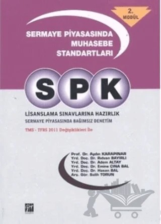 SPK Lisanslama Sınavlarına Hazırlık - Sermaye Piyasasında Muhasebe Standartları 2. Modül – Kolektif – Gazi Kitabevi kitap kapağı