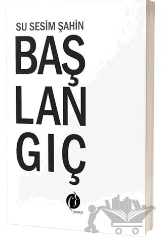 Başlangıç – Su Sesim Şahin – Herdem Kitap kitap kapağı