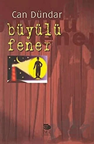 Büyülü Fener – Can Dündar – İmge Kitabevi Yayınları kitap kapağı