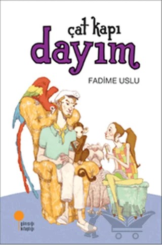 Çat Kapı Dayım – Fadime Uslu – Günışığı Kitaplığı kitap kapağı