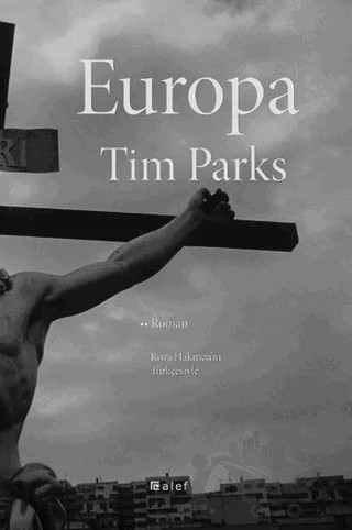 Europa – Tim Parks – Alef Yayınevi kitap kapağı