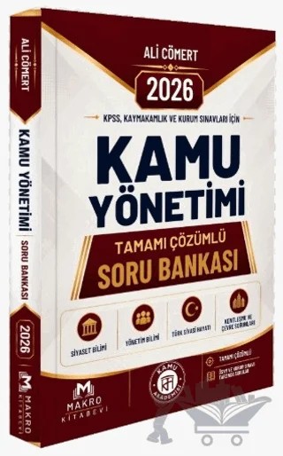 Kamu Akademisi KPSS, Kaymakamlık ve Kurum Sınavları İçin Kamu Yönetimi Tamamı Çözümlü Soru Bankası – Makro Kitabevi kitap kapağı