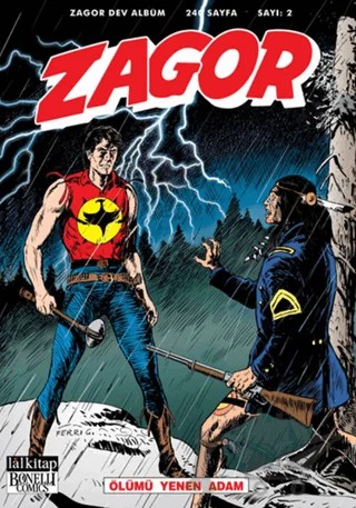 Zagor Dev Albüm: 2 Ölümü Yenen Adam – Moreno Burattini – Lal Kitap kitap kapağı