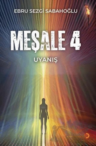 Meşale 4 – Ebru Sezgi Sabahoğlu – Cinius Yayınları kitap kapağı