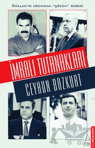 İmralı Tutanakları – Ceyhun Bozkurt – Destek Yayınları kitap kapağı