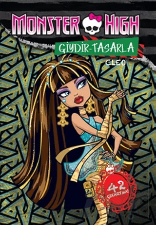 Monster High: Giydir Tasarla - Cleo – Dominiko Zodrozna – Doğan Egmont Yayıncılık kitap kapağı