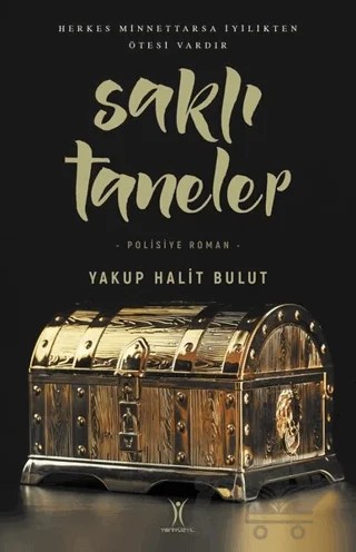 Saklı Taneler – Yakup Halit Bulut – Yeniyüzyıl Yayınları kitap kapağı