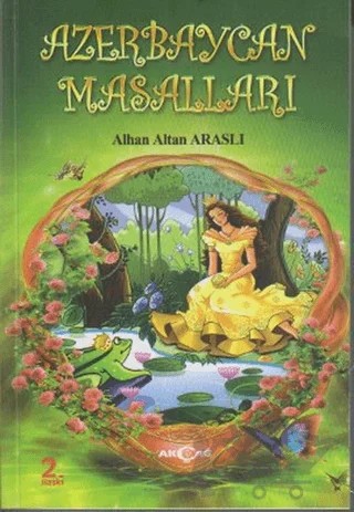 Azerbaycan Masalları – Alhan Altan Araslı – Akçağ Yayınları kitap kapağı